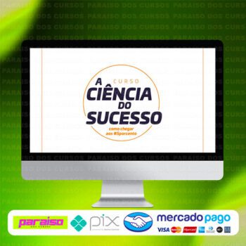 curso_a_ciencia_do_sucesso_baixar_drive_gratis