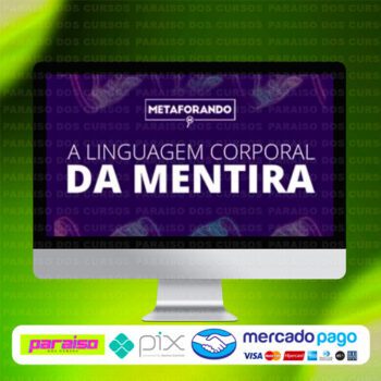 curso_a_linguagem_corporal_da_mentira_baixar_drive_gratis