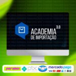 curso_academia_da_importacao_baixar_drive_gratis