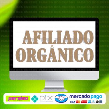 curso_afiliado_organico_baixar_drive_gratis