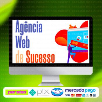 curso_agencia_web_de_sucesso_baixar_drive_gratis
