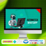 curso_automatiza_whatsapp_baixar_drive_gratis