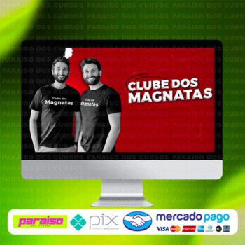 curso_clube_dos_magnatas_baixar_drive_gratis