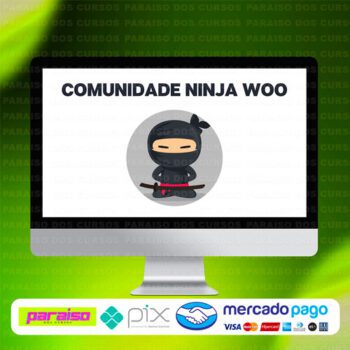 curso_comunidade_ninja_woo_baixar_drive_gratis