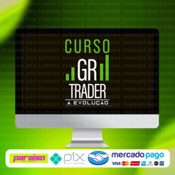 curso_curso_gr_trader_a_evolucao_baixar_drive_gratis