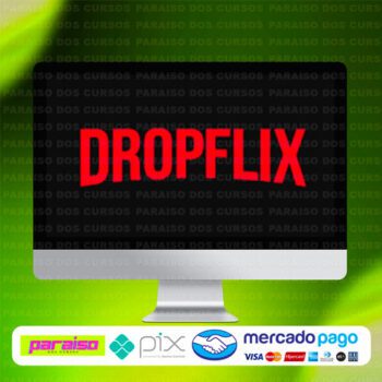 curso_dropflix_baixar_drive_gratis