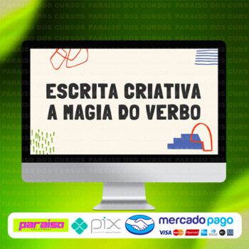 curso_escrita_criativda_a_magia_do_verbo_baixar_drive_gratis