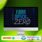 curso_fibra_otica_do_zero_baixar_drive_gratis