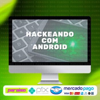curso_hackeando_com_android_baixar_drive_gratis