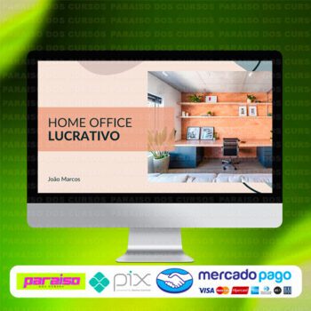 curso_home_office_lucrativo_baixar_drive_gratis