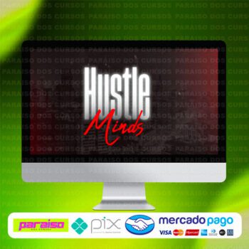 curso_hustle_minds_baixar_drive_gratis
