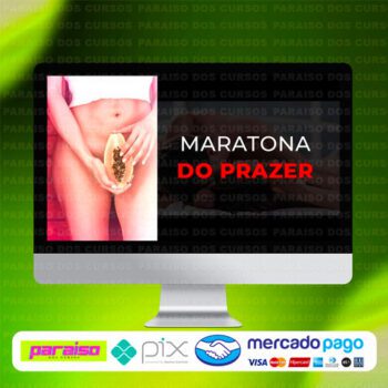 curso_maratona_do_prazer_baixar_drive_gratis