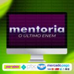 curso_mentoria_o_ultimo_enem_baixar_drive_gratis