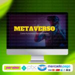 curso_metaverso_como_funciona_baixar_drive_gratis