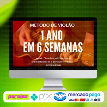 curso_metodo_de_violao_1_ano_em_6_semanas_baixar_drive_gratis