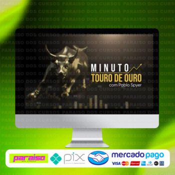 curso_minuto_touro_de_ouro_baixar_drive_gratis