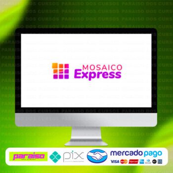 curso_mosaico_express_baixar_drive_gratis