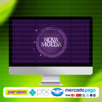 curso_nova_moeda_baixar_drive_gratis