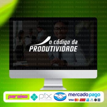 curso_o_codigo_da_produtividade_baixar_drive_gratis