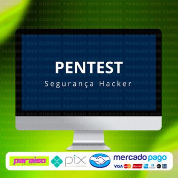 curso_pentest_seguranca_hacker_baixar_drive_gratis