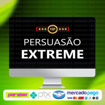 curso_persuasao_extreme_baixar_drive_gratis