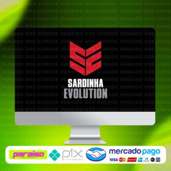 curso_sardinha_evolution_baixar_drive_gratis