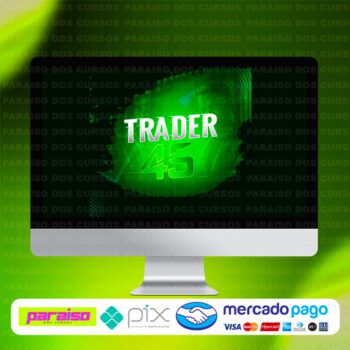 curso_trader_45_baixar_drive_gratis