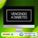 curso_vencendo_a_diabetes_baixar_drive_gratis